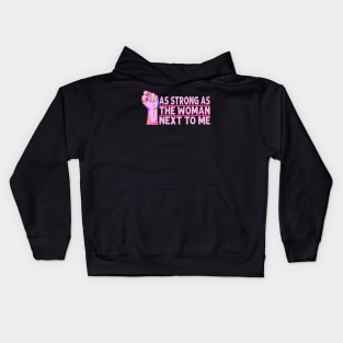 Womens Radical Feminist As Strong As The Woman Next To Me Kids Hoodie